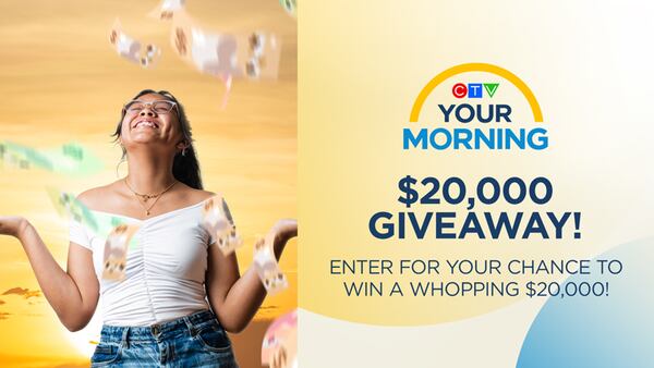 CTV Your Morning $20K Giveaway